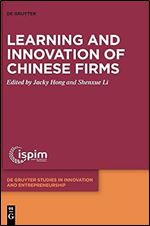 Learning and Innovation of Chinese Firms (Issn, 7)