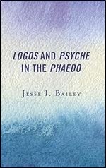 Logos and Psyche in the Phaedo