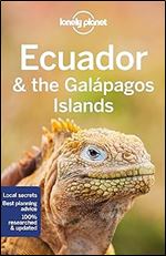 Lonely Planet Ecuador & the Galapagos Islands 12 (Travel Guide) Ed 12