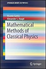 Mathematical Methods of Classical Physics (SpringerBriefs in Physics)