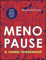 Menopause: A Comic Treatment (Graphic Medicine)