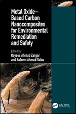 Metal Oxide Based Carbon Nanocomposites for Environmental Remediation and Safety