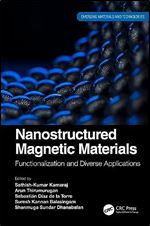 Nanostructured Magnetic Materials: Functionalization and Diverse Applications (Emerging Materials and Technologies)