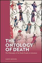 Ontology of Death, The: The Philosophy of the Death Penalty in Literature