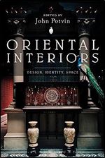Oriental Interiors: Design, Identity, Space