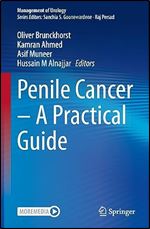 Penile Cancer  A Practical Guide (Management of Urology)