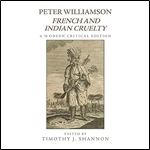 Peter Williamson, French and Indian Cruelty: A Modern Critical Edition