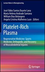 Platelet-Rich Plasma (Lecture Notes in Bioengineering)