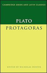 Plato: Protagoras (Cambridge Greek and Latin Classics)
