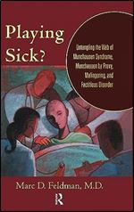Playing Sick? (Routledge Mental Health Classic Editions)