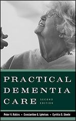 Practical Dementia Care Ed 2