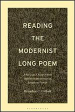 Reading the Modernist Long Poem: John Cage, Charles Olson and the Indeterminacy of Longform Poetics