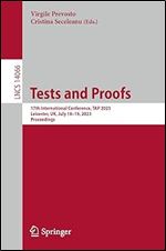 Tests and Proofs: 17th International Conference, TAP 2023, Leicester, UK, July 18 19, 2023, Proceedings (Lecture Notes in Computer Science, 14066)