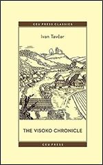The Visoko Chronicle (CEU Press Classics (formerly Central European Classics))
