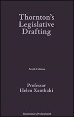Thornton's Legislative Drafting Ed 6
