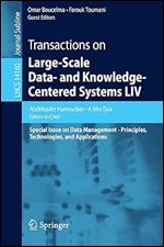 Transactions on Large-Scale Data- and Knowledge-Centered Systems LIV: Special Issue on Data Management - Principles, Technologies, and Applications (Lecture Notes in Computer Science, 14160)
