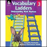 Vocabulary Ladders: Understanding Word Nuances Level 3