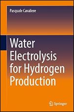 Water Electrolysis for Hydrogen Production