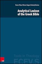 Analytical Lexicon of the Greek Bible (Eastern and Central European Voices, 6)