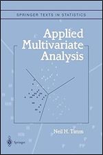 Applied Multivariate Analysis (Springer Texts in Statistics)