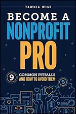 Become a Nonprofit Pro: Nine Common Pitfalls and How to Avoid Them
