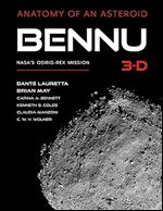 Bennu 3-D: Anatomy of an Asteroid