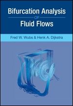 Bifurcation Analysis of Fluid Flows: Analysis Beyond Simulation