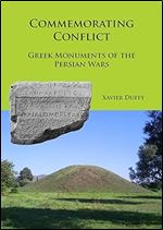 Commemorating Conflict: Greek Monuments of the Persian Wars