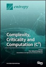 Complexity, Criticality and Computation (C3)