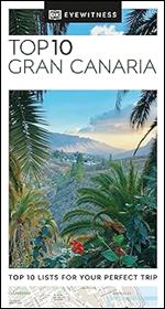 DK Eyewitness Top 10 Gran Canaria (Pocket Travel Guide) Ed 2