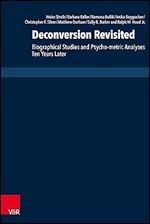 Deconversion Revisited: Biographical Studies and Psycho-metric Analyses Ten Years Later (Research in Contemporary Religion)