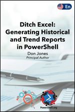 Ditch Excel: Making Historical and Trend Reports in PowerShell
