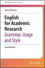English for Academic Research: Grammar, Usage and Style Ed 2