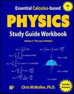Essential Calculus-based Physics Study Guide Workbook: The Laws of Motion (Learn Physics with Calculus Step-by-Step)