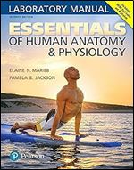 Essentials of Human Anatomy & Physiology Laboratory Manual Ed 7