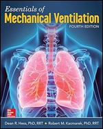Essentials of Mechanical Ventilation, Fourth Edition Ed 4