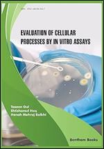 Evaluation of Cellular Processes by in vitro Assays