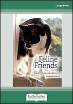 Feline Friends: Tales from the Heart Ed 16