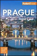 Fodor's Prague: with the Best of the Czech Republic (Full-color Travel Guide) Ed 3
