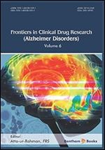 Frontiers in Clinical Drug Research - Alzheimer Disorders Volume 6