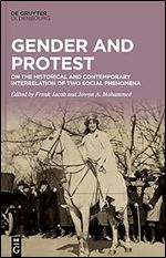 Gender and Protest: On the Historical and Contemporary Interrelation of Two Social Phenomena