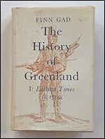 History of Greenland: I. Earliest Times to 1700