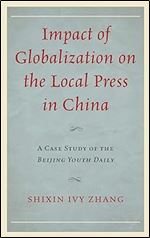 Impact of Globalization on the Local Press in China: A Case Study of the Beijing Youth Daily