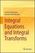 Integral Equations and Integral Transforms