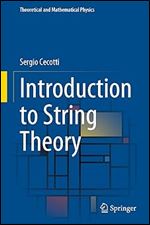 Introduction to String Theory (Theoretical and Mathematical Physics)