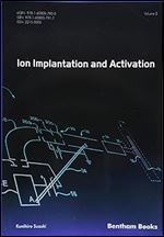 Ion Implantation and Activation: Volume 2
