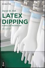 Latex Dipping: Science and Technology Ed 2