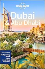 Lonely Planet Dubai & Abu Dhabi 9 (Travel Guide) Ed 9