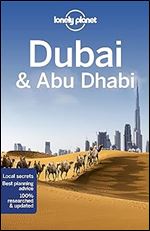 Lonely Planet Dubai & Abu Dhabi 10 (Travel Guide) Ed 10