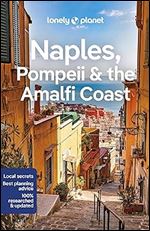 Lonely Planet Naples, Pompeii & the Amalfi Coast 8 (Travel Guide) Ed 8